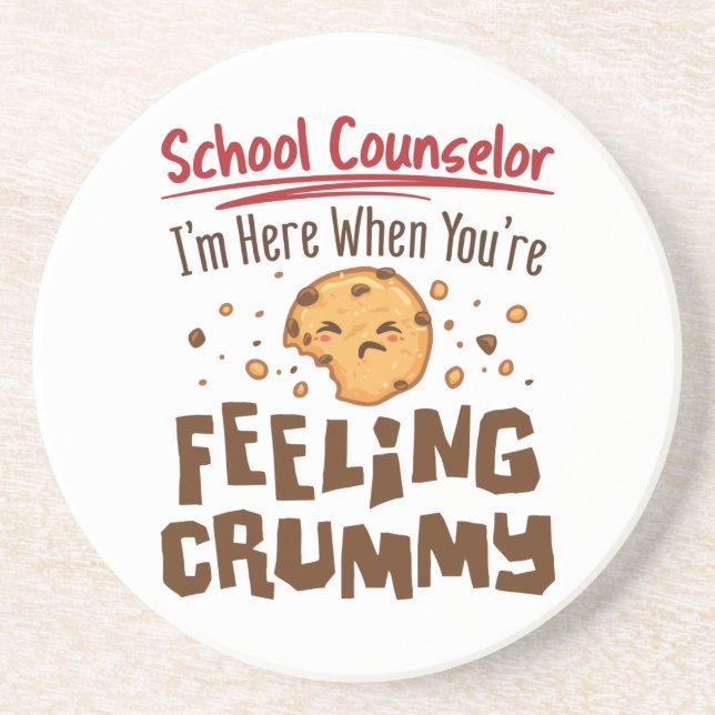 School Counselor Elementary Middle Cute Saying Coaster (Front)