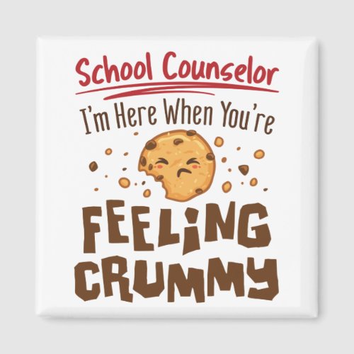 School Counselor Elementary Middle Cute Saying Magnet