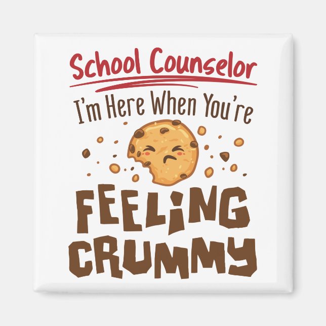 School Counselor Elementary Middle Cute Saying Magnet (Front)