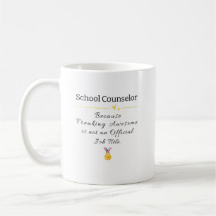 School Counselor Freaking Awesome Job Title Coffee Mug