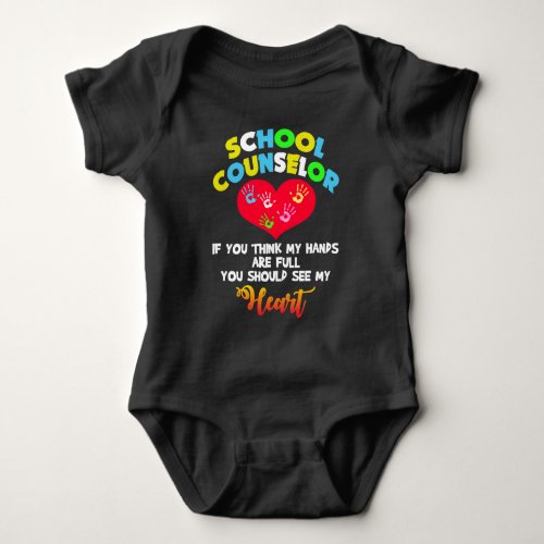 School Counselor Full Heart Appreciation Gift idea Baby Bodysuit