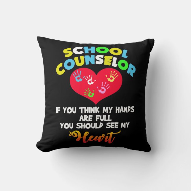 School Counselor Full Heart Appreciation Gift idea Throw Pillow (Front)