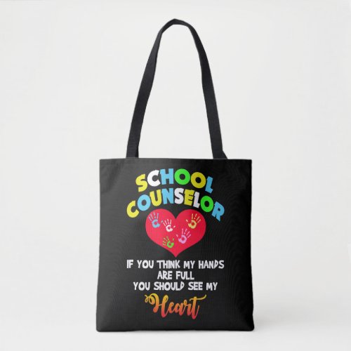 School Counselor Full Heart Appreciation Gift idea Tote Bag
