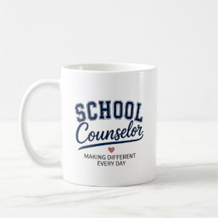 School Counselor Making a Difference Every Day Coffee Mug