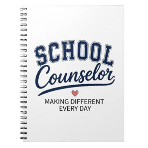 School Counselor Making a Difference Every Day Notebook