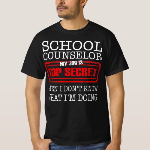 School Counselor My Job Is Top Secret