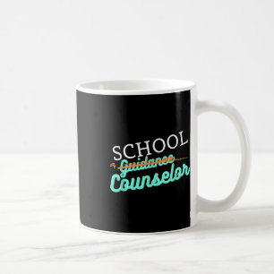School Counselor Not Guidance Counselor Coffee Mug