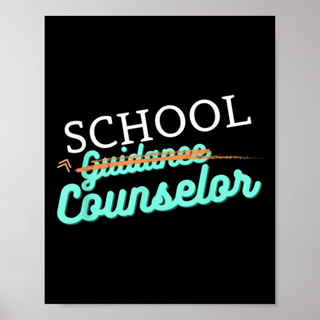 School Counselor Not Guidance Counselor  Poster (Front)