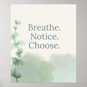 School Counselor Office Calm Choice Inspirational Poster