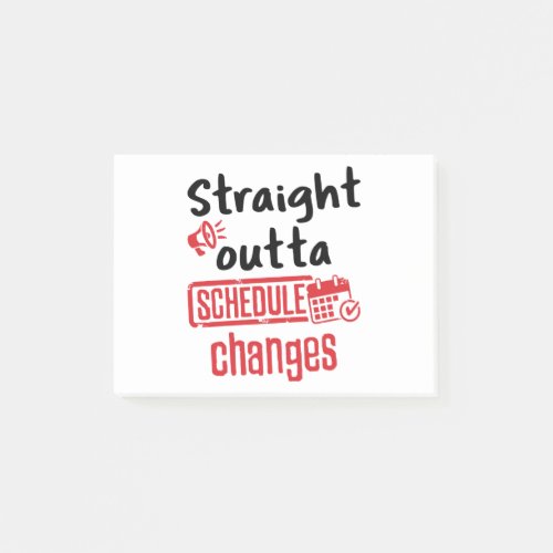School Counselor Straight Outta Schedule Changes Post_it Notes