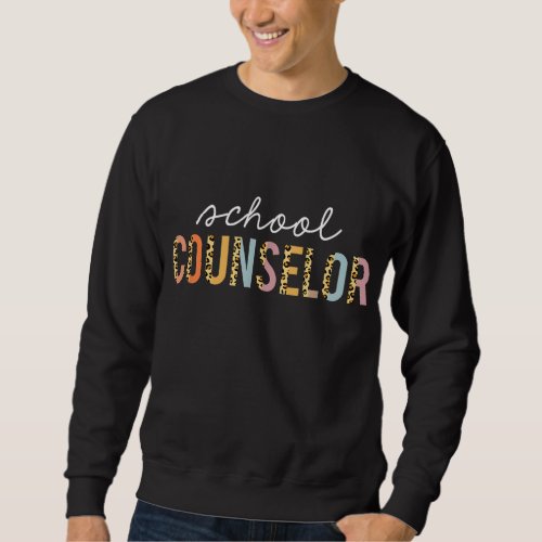 School Counselor Teacher Funny Rainbow Lover Back  Sweatshirt
