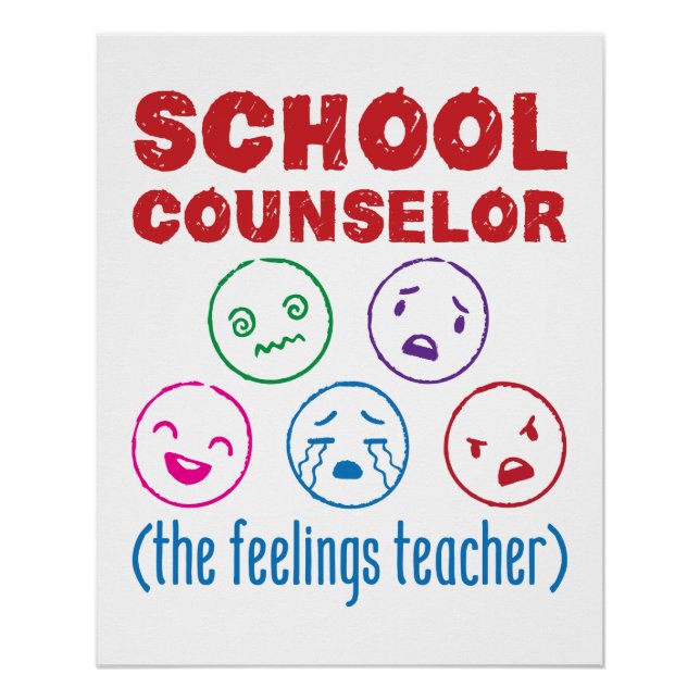 School Counselor (the Feelings Teacher) Poster (Front)