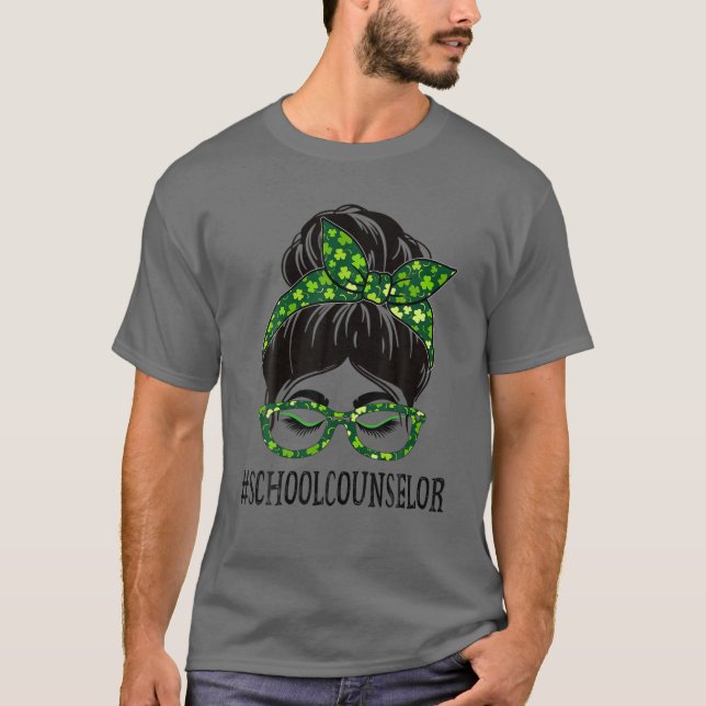 School Counselor Women Messy Bun St Patrick's Day T-Shirt (Front)