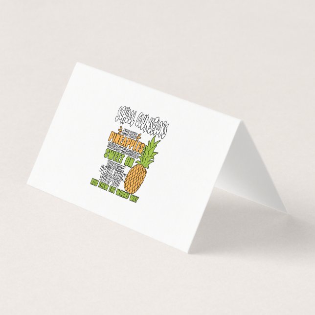School Counselors Are Like Pineapples. Business Card (Front)