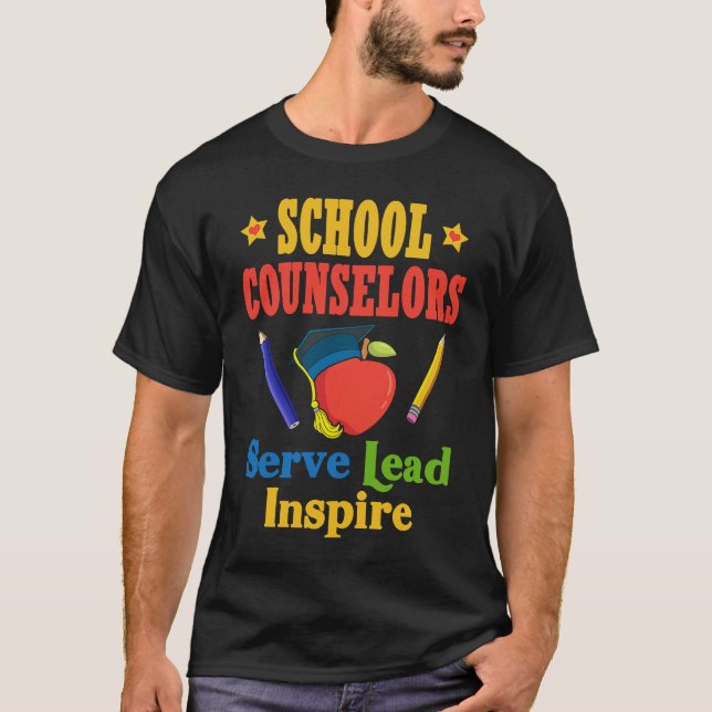 School Counselors Serve Lead Inspire Love Work T-Shirt (Front)