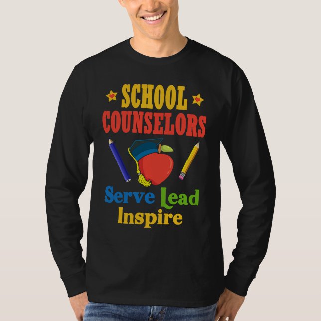 School Counselors Serve Lead Inspire Love Work T-Shirt (Front)