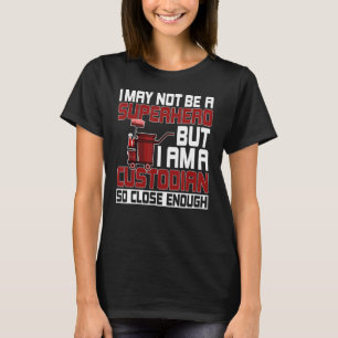 School Custodian Janitor Cleaning Custodial T-Shirt