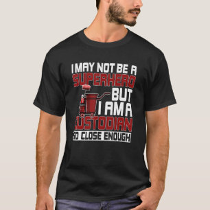 School Custodian Janitor Cleaning Custodial T-Shirt