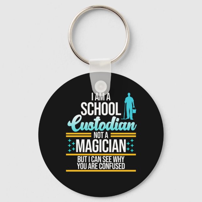 School Custodian Magician Caretaker Janitor Graphi Keychain (Front)