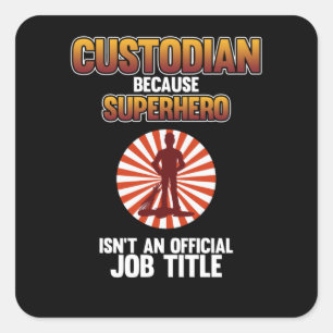 School Custodian Superhero Caretaker Janitor Suppo Square Sticker