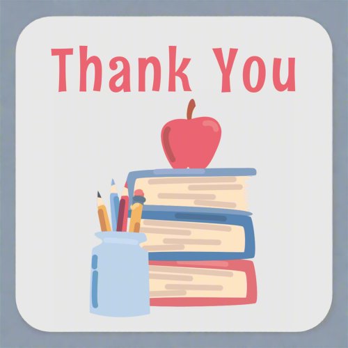 School Elementary l Teacher Student Thank You  Square Sticker