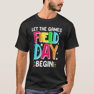 School Field Day Rainbow Let The Games Begin T-Shirt