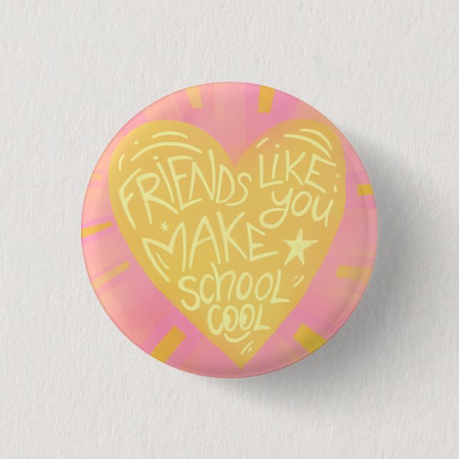 School friends Classroom Valentine  Button (Front)