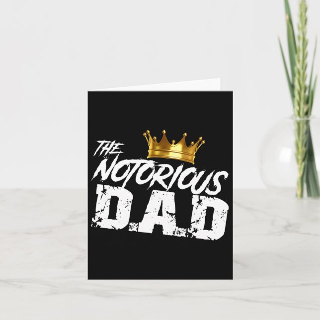 School Funny Hip Hop Fathers Day Notorious Dad  Card (Front)