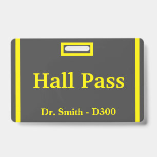 School Hall Pass Badge