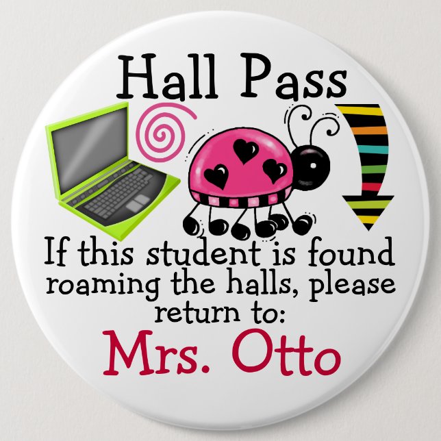 School Hall Pass / Lady Bug - SRF Button (Front)
