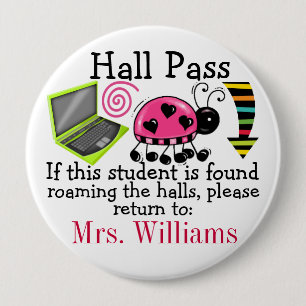 School Hall Pass / Lady Bug - SRF Pinback Button