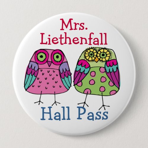 School Hall Pass _ SRF Pinback Button