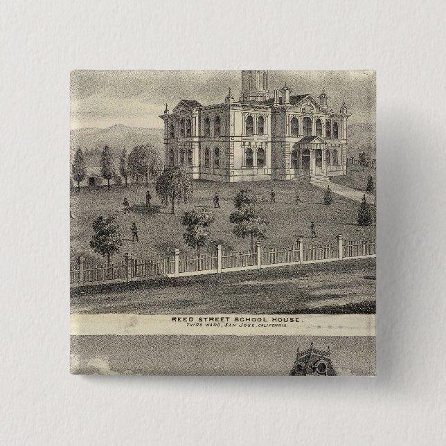 School houses, San Jose Pinback Button (Front)