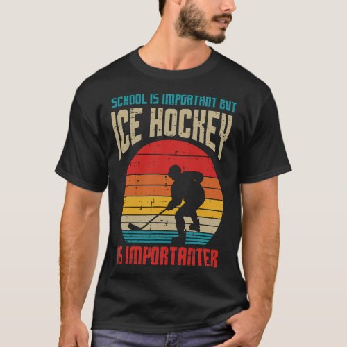 School Important Ice Hockey Importanter Funny Boys T_Shirt
