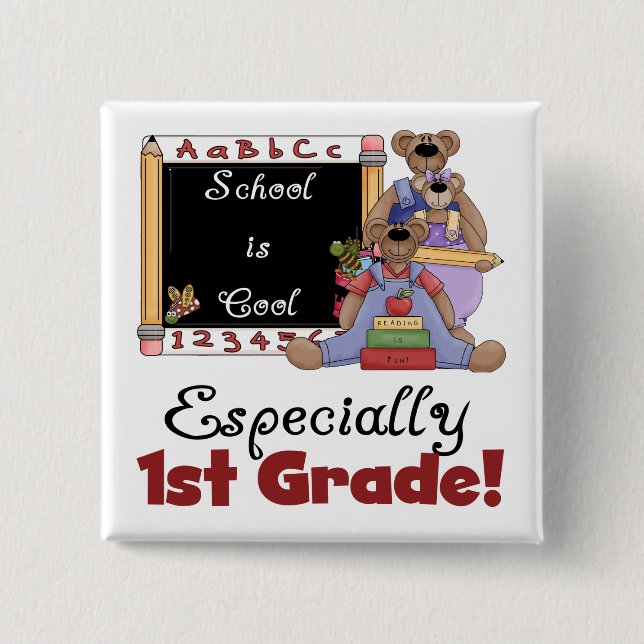 School is Cool Especially 1st Grade Pinback Button (Front)