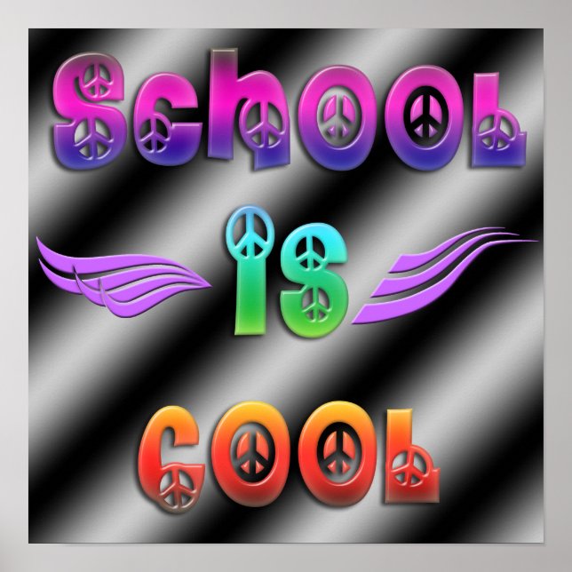 School is Cool - Peace Poster (Front)