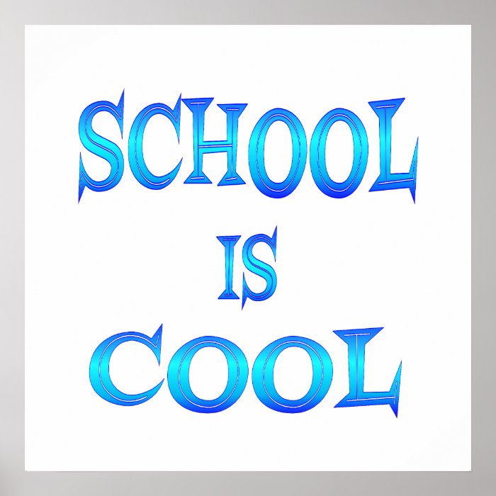 School is Cool Poster