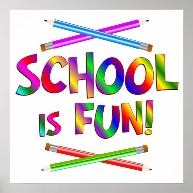 School is Fun Poster (Front)