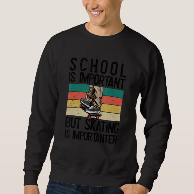 School is important_4 sweatshirt (Front)