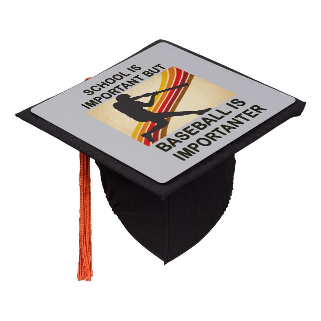 School Is Important But Baseball Is Importanter Graduation Cap Topper (Angled)