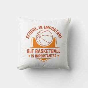 School Is Important But Basketball Is Importanter Throw Pillow