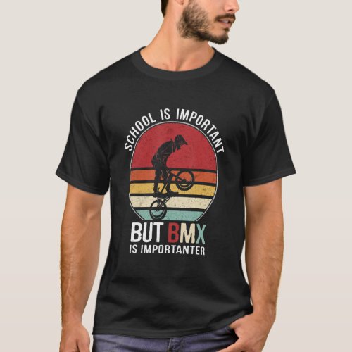School Is Important But BMX Is Importanter Youth K T_Shirt