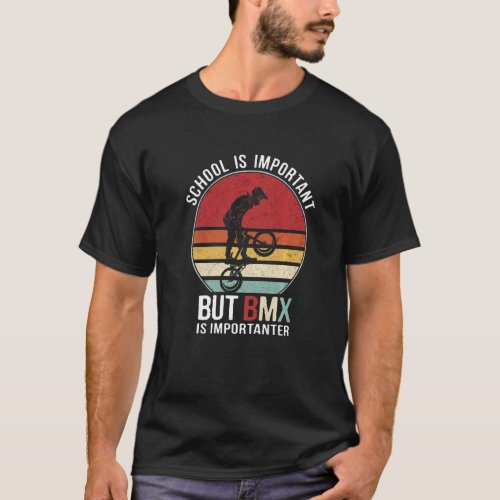 School Is Important But BMX Is Importanter Youth K T_Shirt