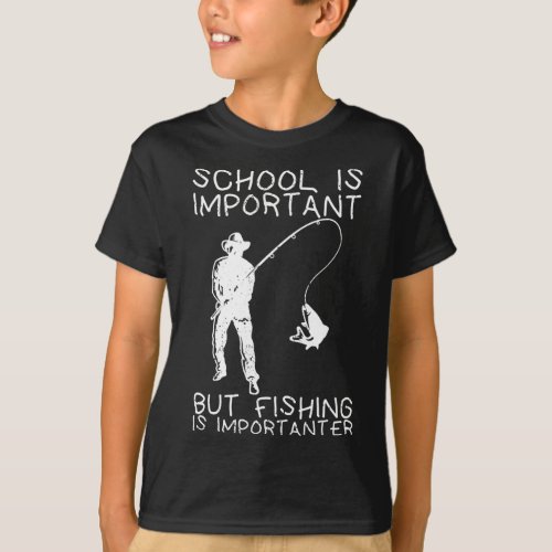 School Is Important But Fishing Education Angler T_Shirt