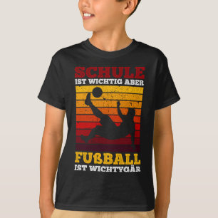 School is important, but football is important T-Shirt