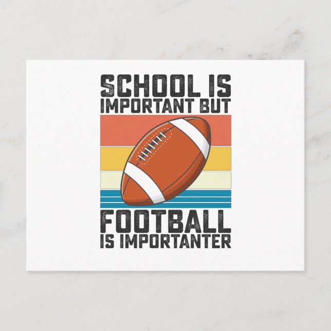 School Is Important But Football Is Importanter Postcard (Front)