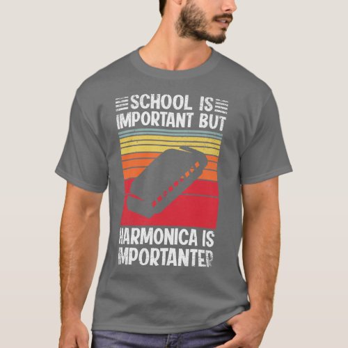 School Is Important But harmonica Is Importanter F T_Shirt