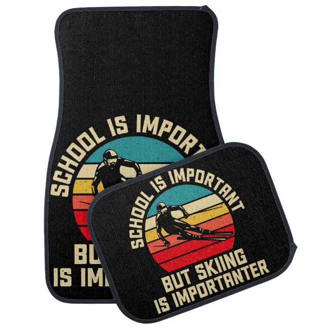 School Is Important But Skiing Is Importanter  Car Floor Mat (Set)