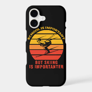 School Is Important But Skiing Is Importanter iPhone 17 Case