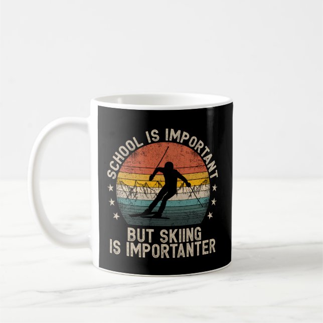 School Is Important But Skiing Is Importanter Ski  Coffee Mug (Left)